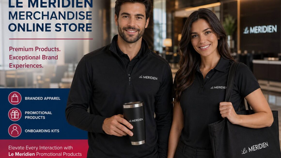 Le Meridien Merchandise Online Store Guide
